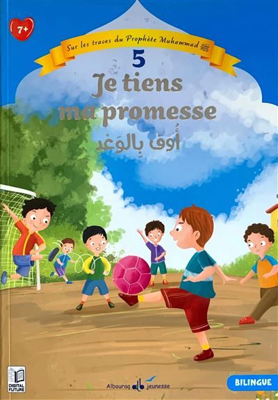 Sur les traces du Prophète Muhammad (saw) Je tiens ma promesse - Bilingue (6-8 ans)
