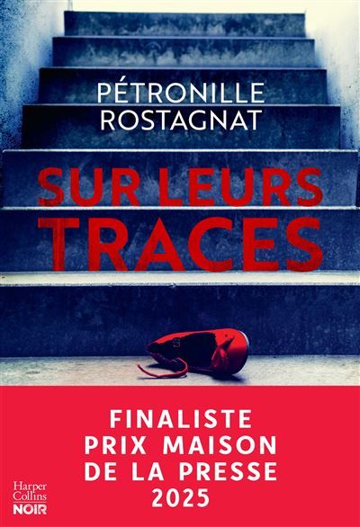 Sur leurs traces Finaliste Prix Maison de la presse 2025 - le polar domestique de l'été !