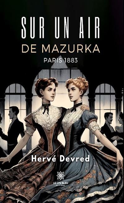 Sur un air de mazurka Paris 1883