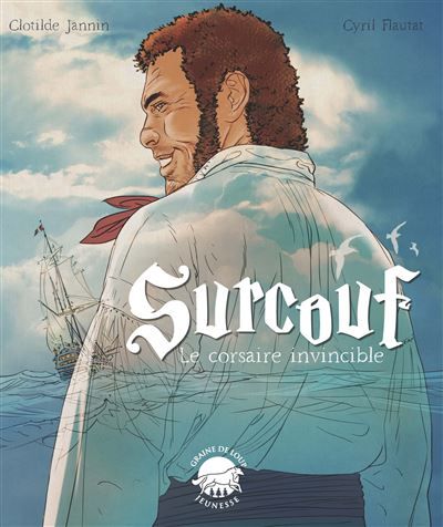 Surcouf Le corsaire invincible