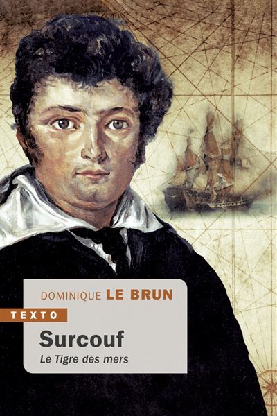 Surcouf Le Tigre des mers