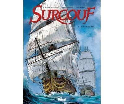 Surcouf - Tome 02 NE Le tigre des mers