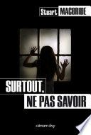 Surtout, ne pas savoir