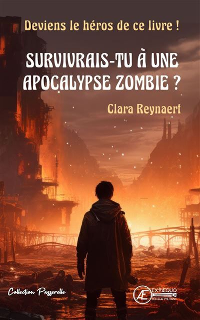 Survivrais-tu à une apocalypse zombie ? Deviens le héros du livre !
