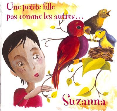 Suzanna, une petite fille pas comme les autres