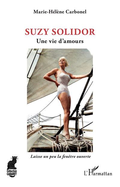 Suzy Solidor Une vie d'amours