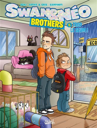 Swan et Néo Brothers T05 Trop le seum !
