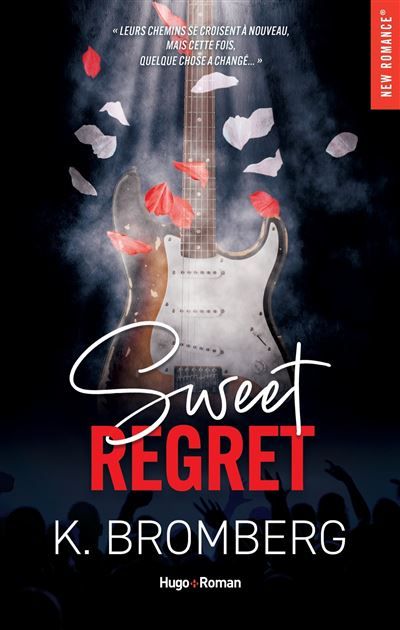 Sweet regret - Version française Série Backstage Pass Tome 1