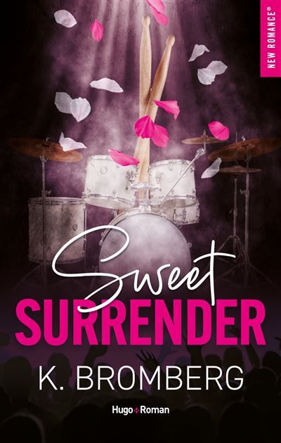 Sweet surrender - Version française Série Backstage Pass Tome 2