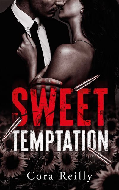 Sweet Temptation Par l'autrice des Mafia Chronicles