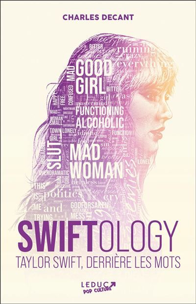 Swiftology Taylor Swift derrière les mots