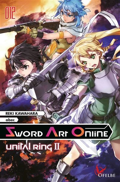 Sword Art Online - Tome 12 Unital Ring II