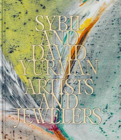 Sybil and David Yurman Artists and jewelers