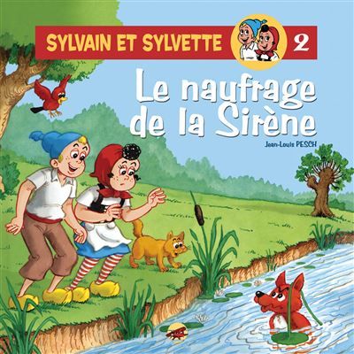Sylvain et sylvette t.2 - le naufrage de la sirene