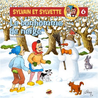 Sylvain et sylvette t.6 - un drole de bonhomme de neige