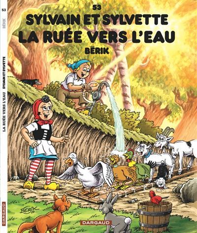 Sylvain et Sylvette - Tome 53 - La Ruée vers l'eau