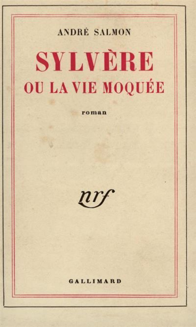 Sylvère ou La vie moquée