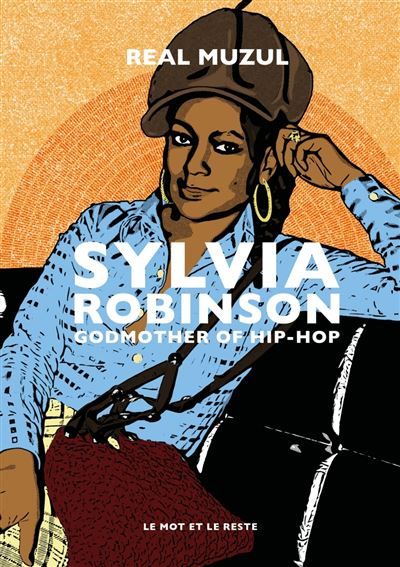Sylvia Robinson - Godmother of hip-hop