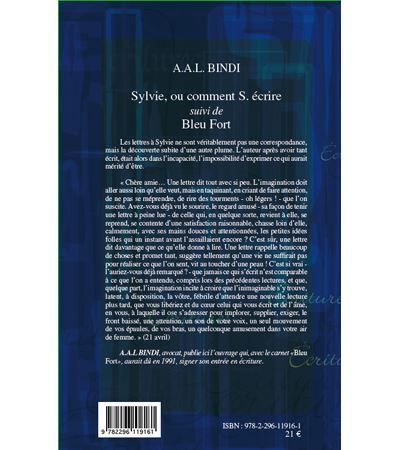 Sylvie, ou comment S. écrire Suivi de Bleu Fort