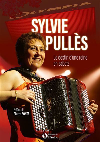 Sylvie pulles - le destin d'une reine en sabots Le destin d'une reine en sabots