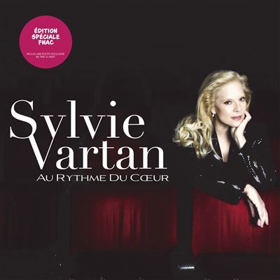 Sylvie Vartan Au rythme du cœur, Édition Spéciale Fnac : inclus une photo exclusive en tiré-à-part