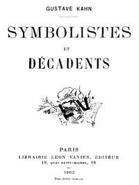 Symbolistes et Décadents