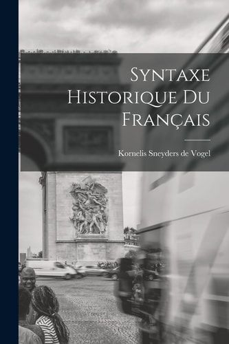 Syntaxe Historique du Français