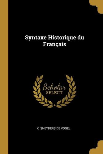 Syntaxe Historique du Français