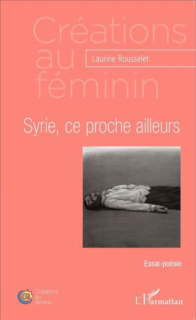 Syrie, ce proche ailleurs Essai-Poésie