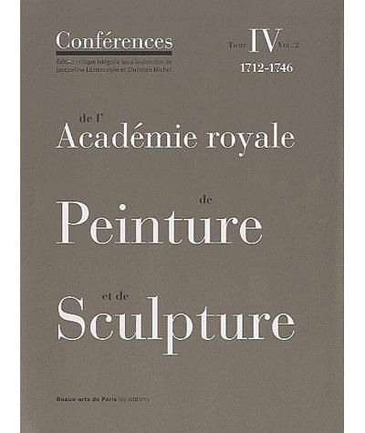T4-v2 conferences de l'academie royale de pein 1712-1746