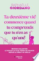 Ta deuxième vie commence quand tu comprends que tu n'en as qu'une - édition collector 10 ans