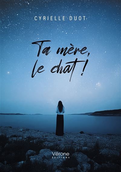 Ta mère, le chat !