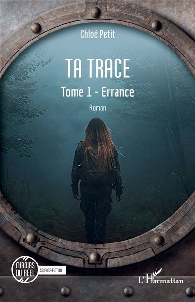 Ta trace Tome 1 - Errance