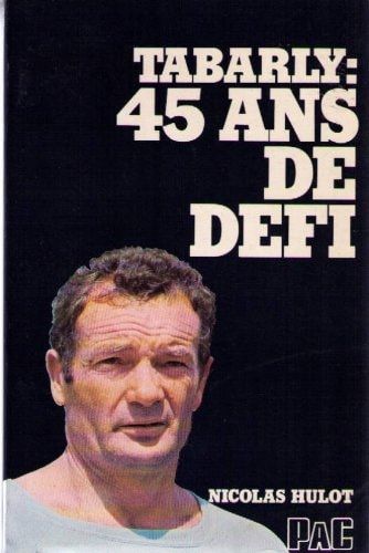 Tabarly 45 ans de défi