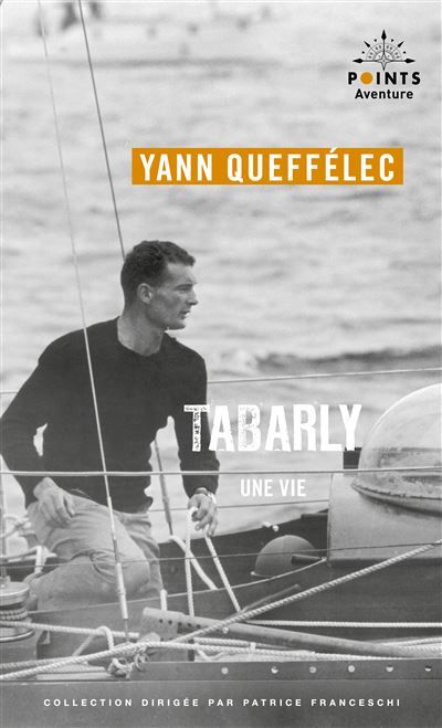 Tabarly Une vie