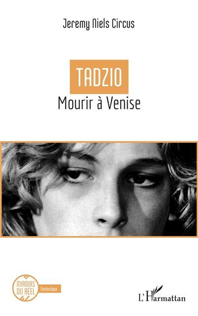 Tadzio Mourir à Venise