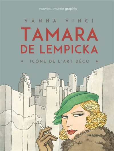 Tamara de Lempicka Icone de l'art déco