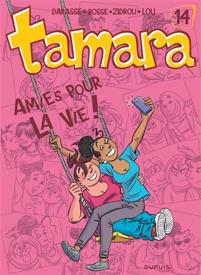 Tamara - Tome 14 - Amies pour la vie ! -  Bosse