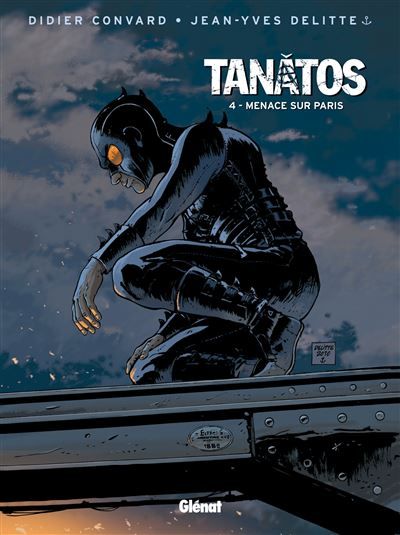 Tanâtos - Tome 04 Menace sur Paris