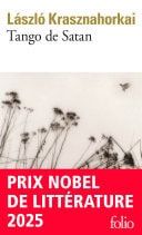 Tango de Satan - Prix Nobel de Littérature 2025
