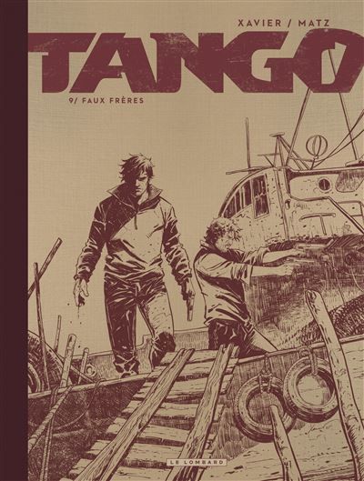 Tango - Tome 9 - Faux Frères