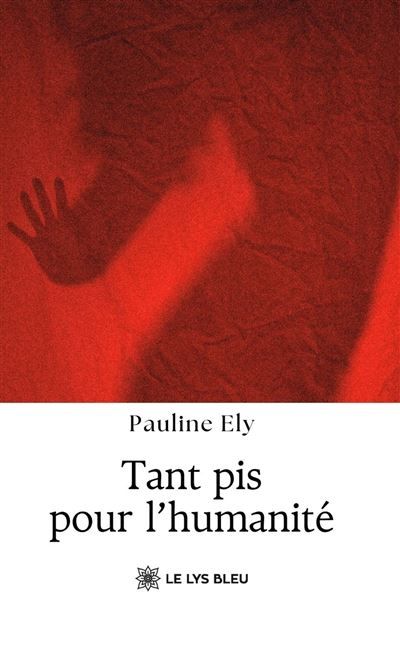 Tant pis pour l'humanité