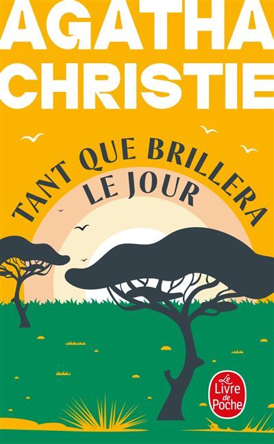 Tant que brillera le jour (Nouvelle traduction révisée)