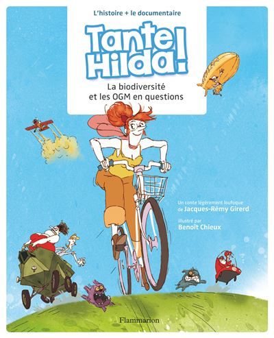 Tante Hilda ! La biodiversité et les OGM en questions