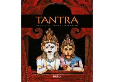 Tantra Théologie de l'amour et de la liberté
