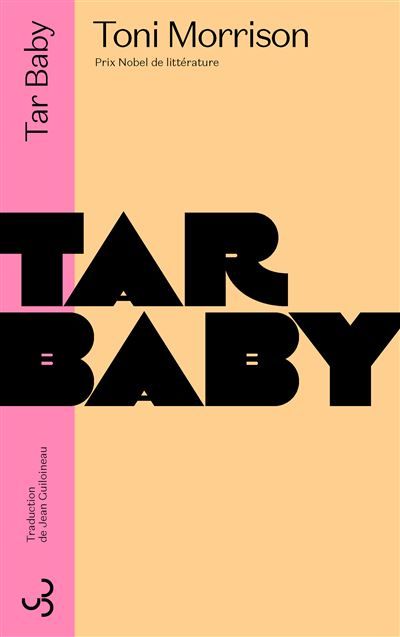 Tar baby Nouvelle édition