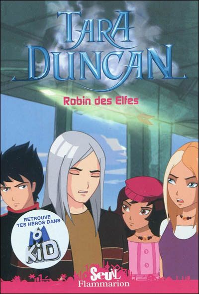 Tara Duncan - Robin des Elfes