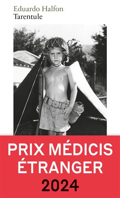 Tarentule Prix Médicis Etranger 2024
