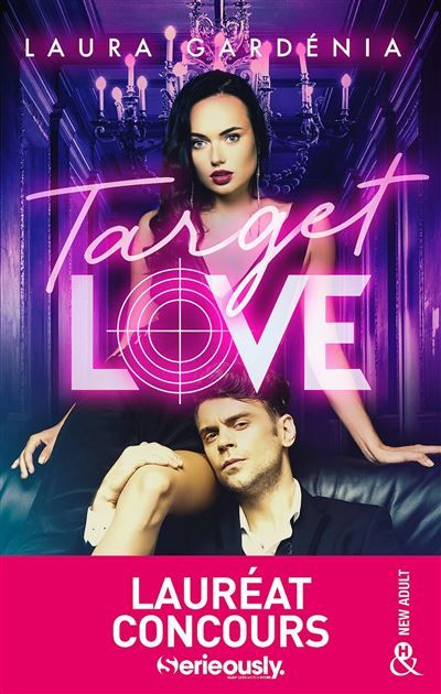 Target Love La romance New Adult lauréate du concours Serieously