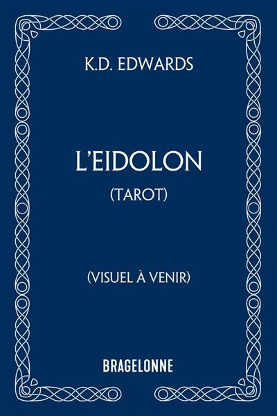 Tarot : L'Eidolon